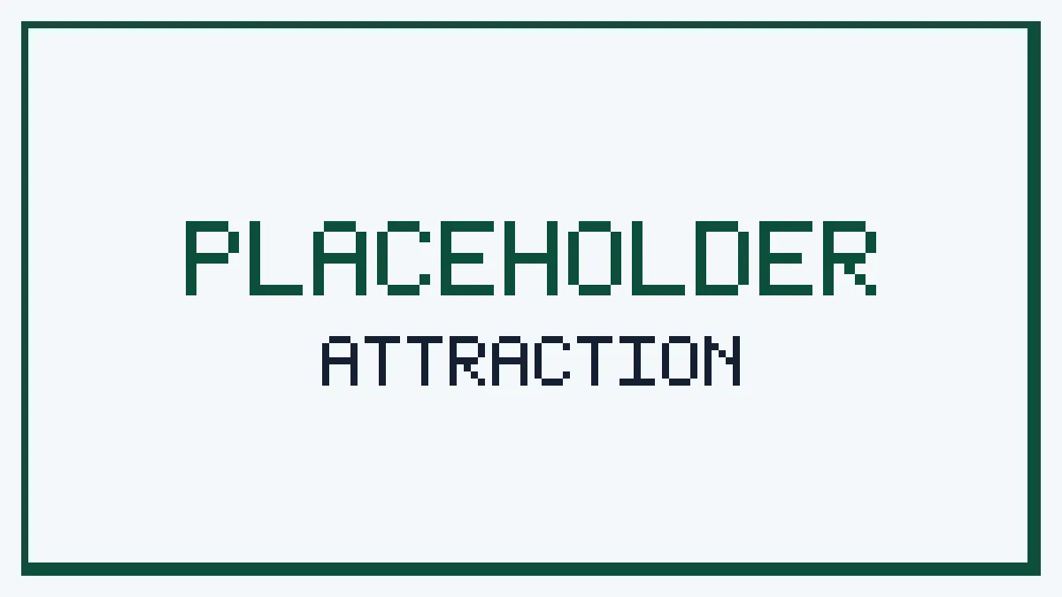 Placeholder artwork for an attraction. No attraction art has been added yet.